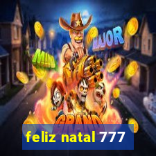 feliz natal 777